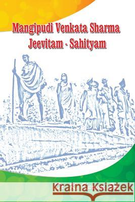 Mangipudi Venkata Sharma Jeevitam-Sahityam Dr K. Karun 9781514720158 Createspace - książka