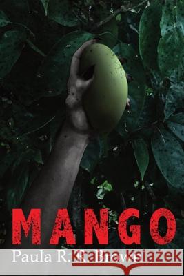 Mango Brown, Paula R. R. 9798985565096 Paula Brown - książka