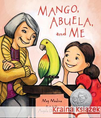 Mango, Abuela, and Me Meg Medina Angela Dominguez 9780763669003 Candlewick Press (MA) - książka