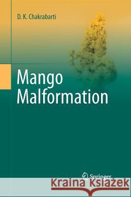 Mango Malformation D. K. Chakrabarti 9789400790346 Springer - książka