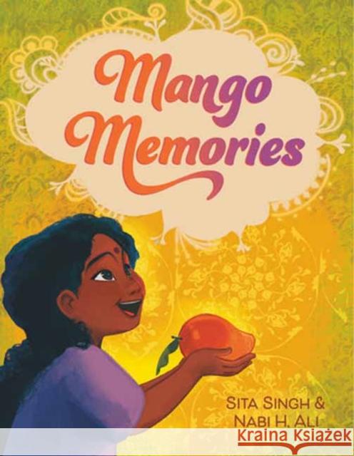 Mango Memories Sita Singh Nabi H. Ali 9780593486269 Anne Schwartz Books - książka