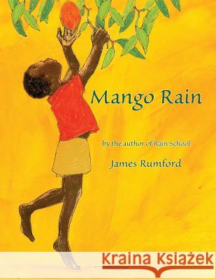 Mango Rain James Rumford 9781891839290 Manoa Press - książka