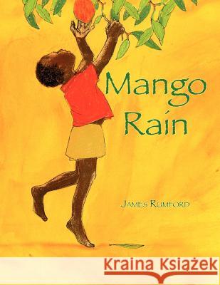 Mango Rain James Rumford 9781936495207 Bookpartners, LLC - książka