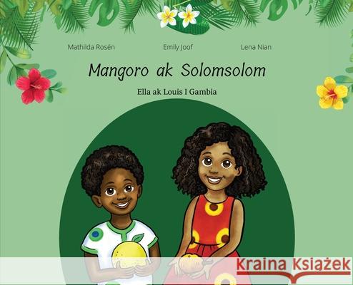 Mangoro ak Solomsolom Emily Joof Mathilda Rosen Lena Nian 9789198642346 Mbifebooks - książka