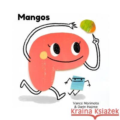 Mangos Vance Morimoto Darin Hajime  9781737279228 Vance Morimoto - książka