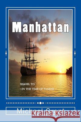 Manhattan Michael Grant 9781548651169 Createspace Independent Publishing Platform - książka