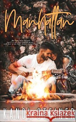 Manhattan Kandi Steiner   9798985159684 Kandi Steiner, LLC - książka