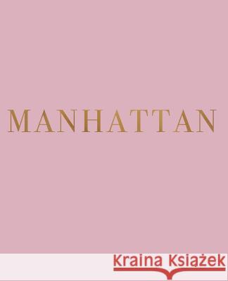 Manhattan: A decorative book for coffee tables, bookshelves and interior design styling - Stack deco books together to create a c Urban Deco Studio 9781073621507 Independently Published - książka