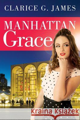 Manhattan Grace Clarice G. James 9781948888127 Elk Lake Publishing, Inc. - książka