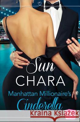 Manhattan Millionaire's Cinderella Sun Chara 9780007559640 One More Chapter - książka