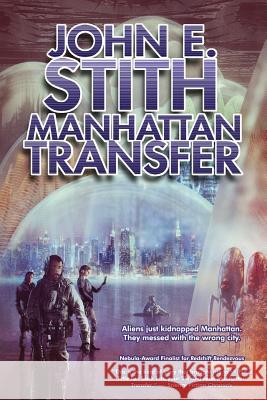 Manhattan Transfer John E. Stith 9780967298429 Reanimus, LLC - książka