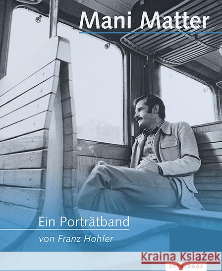 Mani Matter - Ein Porträtband Hohler, Franz 9783729650930 Zytglogge-Verlag - książka