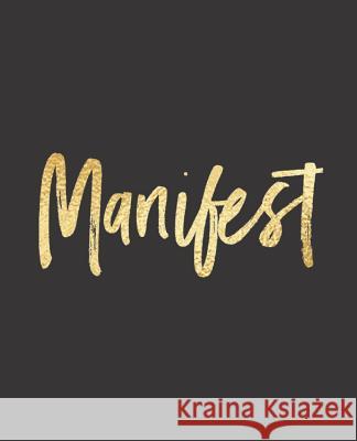 Manifest Wealthy Lotus 9781724191090 Independently Published - książka