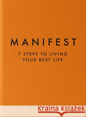 Manifest: 7 Steps to Living Your Best Life Roxie Nafousi 9781797221304 Chronicle Prism - książka