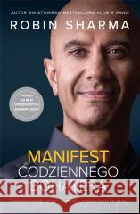 Manifest codziennego bohatera Robin Sharma 9788396352408 Kompania Mediowa - książka