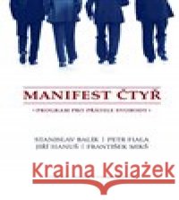 Manifest čtyř František Mikš 9788074851353 Barrister & Principal - książka