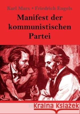 Manifest der kommunistischen Partei Karl Marx, Friedrich Engels 9783847828600 Henricus - książka