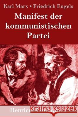 Manifest der kommunistischen Partei (Großdruck) Marx, Karl 9783847828624 Henricus - książka