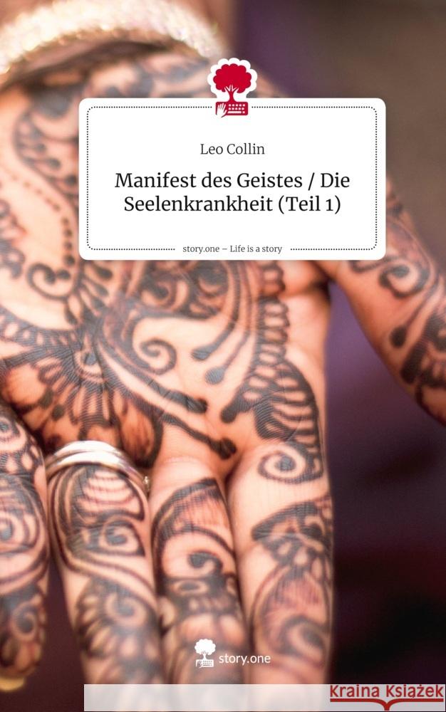 Manifest des Geistes / Die Seelenkrankheit (Teil 1). Life is a Story - story.one Collin, Leo 9783711589590 story.one publishing - książka