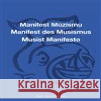 Manifest des Musismus / Manifest Múzismu Ondřej Cikán 9783903124073 Kétos - książka