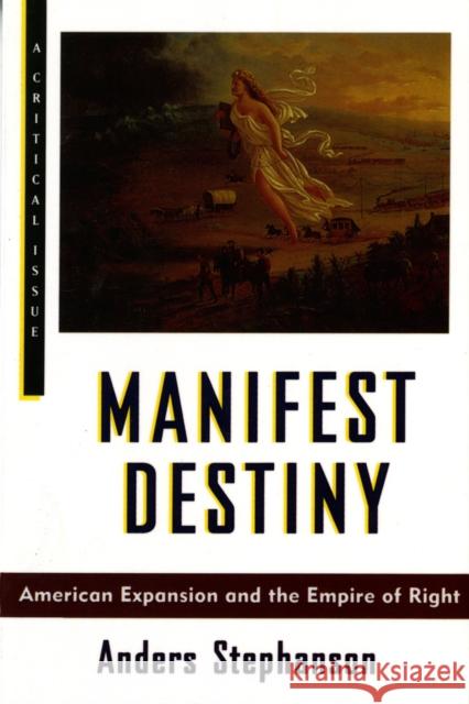 Manifest Destiny A. Stephenson 9780809015849 Hill & Wang - książka