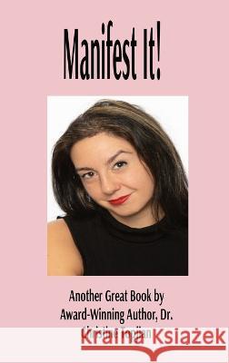 Manifest It! Christine Topjian 9781777599287 Christine Topjian Publishing - książka