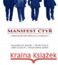 Manifest čtyř František Mikš 9788074851353 Barrister & Principal - książka