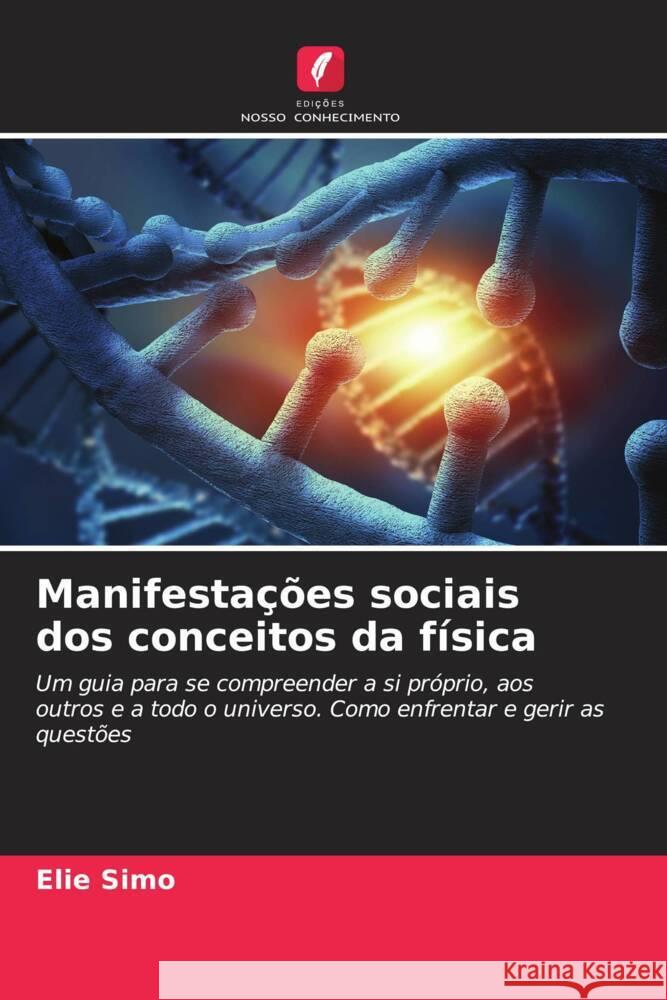 Manifesta??es sociais dos conceitos da f?sica Elie Simo 9786207220779 Edicoes Nosso Conhecimento - książka