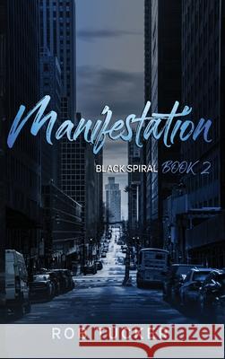 Manifestation Rob Tucker 9781952020124 Tell-Tale Publishing Group, LLC - książka