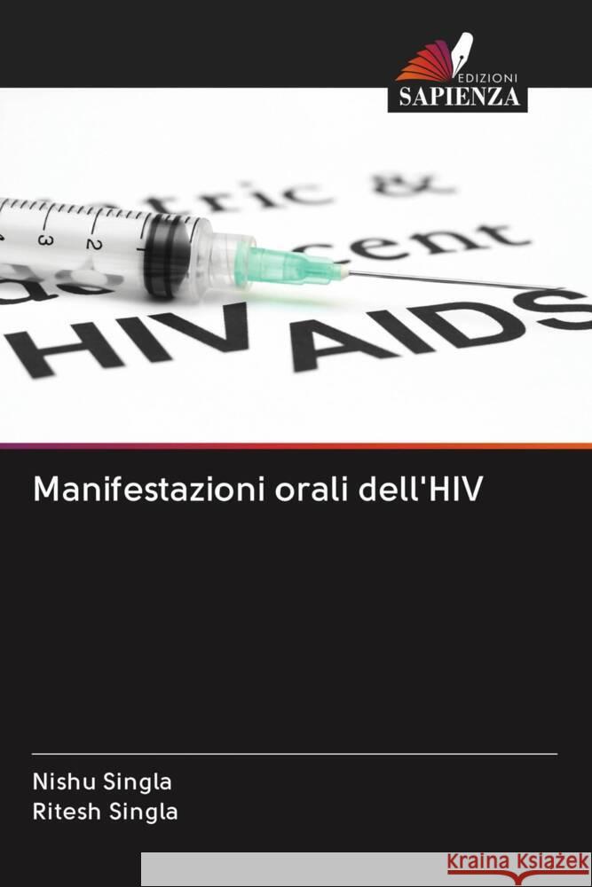 Manifestazioni orali dell'HIV Singla, Nishu, Singla, Ritesh 9786203055917 Edizioni Sapienza - książka