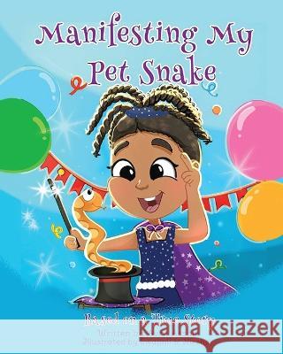 Manifesting My Pet Snake Avril Deniece Asson, Swapnil Osman, Nirzhar Osman 9798987001318 Caan Group LLC - książka