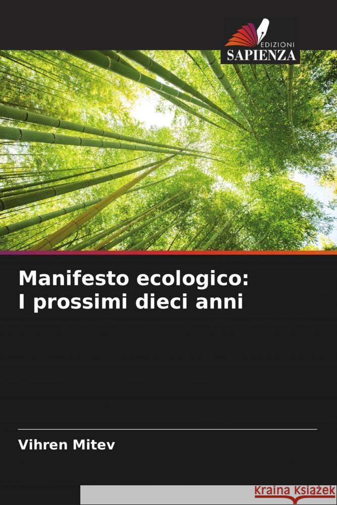 Manifesto ecologico: I prossimi dieci anni Mitev, Vihren 9786205115954 Edizioni Sapienza - książka
