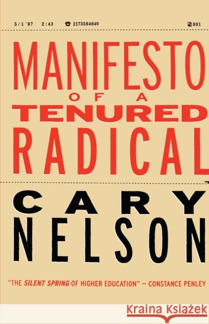 Manifesto of a Tenured Radical Cary Nelson 9780814757949 New York University Press - książka