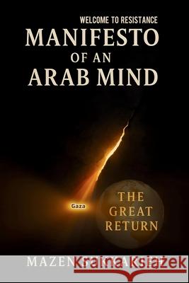 Manifesto of an Arab Mind Mazen Sukkarie 9781069821607 Leaders Press - książka