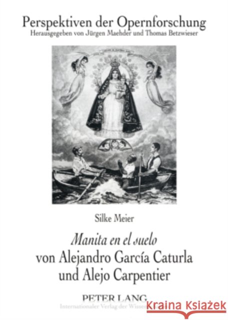 «Manita En El Suelo» Von Alejandro García Caturla Und Alejo Carpentier Maehder, Jürgen 9783631566336 Peter Lang Gmbh, Internationaler Verlag Der W - książka