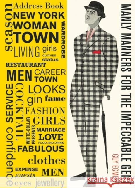 Manly Manners For the Impeccable Gent Guy Egmont 9780859655453 Plexus Publishing Ltd - książka