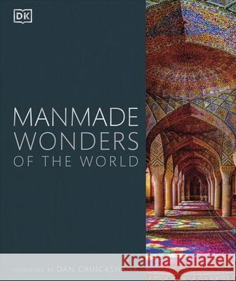 Manmade Wonders of the World DK 9780241340714 Dorling Kindersley Ltd - książka