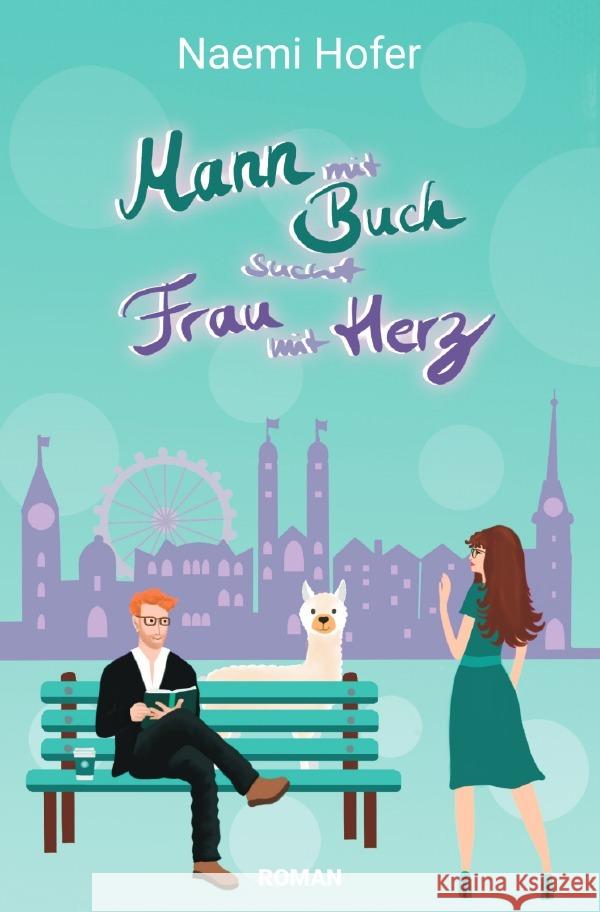 Mann mit Buch sucht Frau mit Herz Hofer, Naemi 9783756543151 epubli - książka