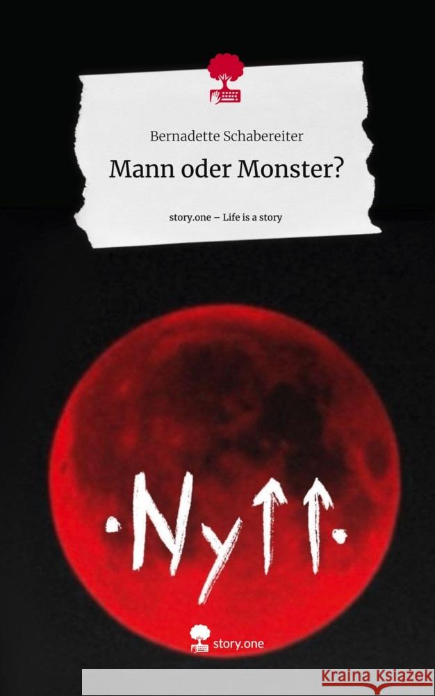 Mann oder Monster. Life is a Story - story.one Schabereiter, Bernadette 9783711539342 story.one publishing - książka