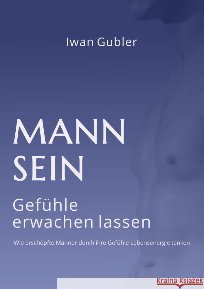 MANN SEIN Gubler, Iwan 9783347492059 tredition - książka