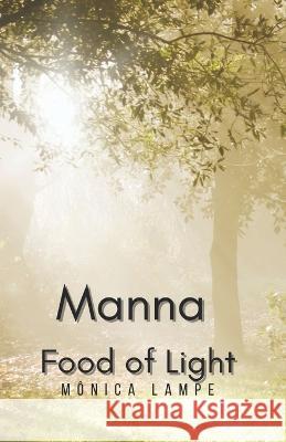 Manna - Food of Light Randa Ali Monica Lampe  9786500626049 Cbl - książka