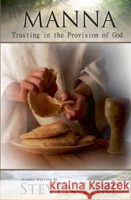 Manna - Trusting in the Provision of God Steven Lake 9781940155241 Steven Lake - książka
