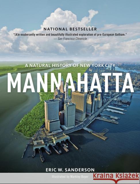Mannahatta: A Natural History of New York City Sanderson, Eric W. 9781419707483  - książka
