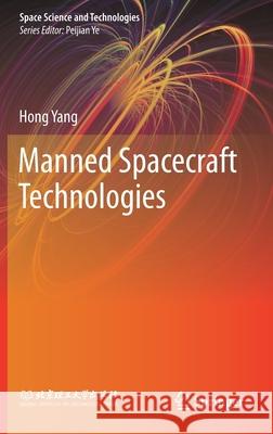 Manned Spacecraft Technologies Hong Yang 9789811548970 Springer - książka