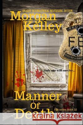 Manner of Death Rachel Blackett Laura Matias Morgan Kelley 9781070757162 Independently Published - książka