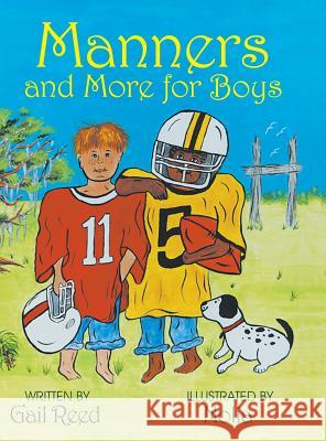 Manners and More for Boys Gail Reed 9781480821316 Archway Publishing - książka