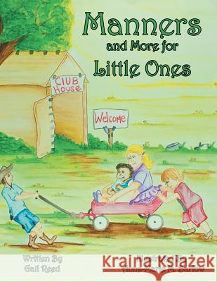 Manners and More for Little Ones Gail Reed 9781480835894 Archway Publishing - książka