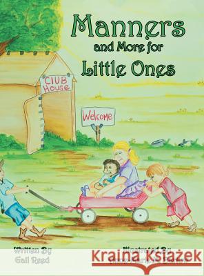 Manners and More for Little Ones Gail Reed 9781480836334 Archway Publishing - książka