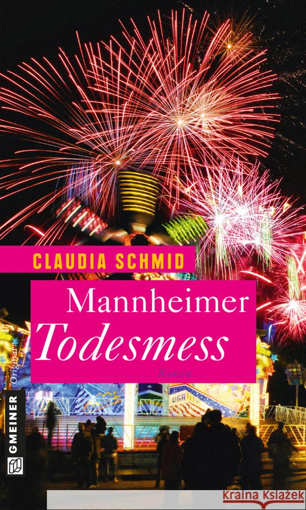 Mannheimer Todesmess : Roman Schmid, Claudia 9783839214589 Gmeiner - książka