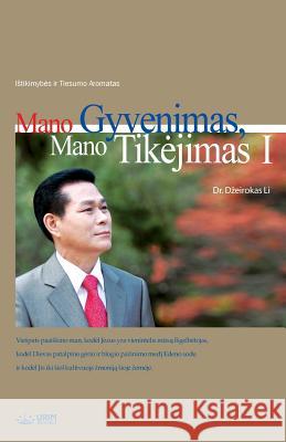 Mano Gyvenimas, Mano Tikejimas Ⅱ: My Life, My Faith 1 Lee, Jaerock 9788975577840 Urim Books USA - książka